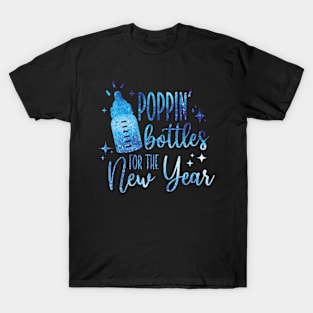 Poppin Bottles For The New Year T-Shirt